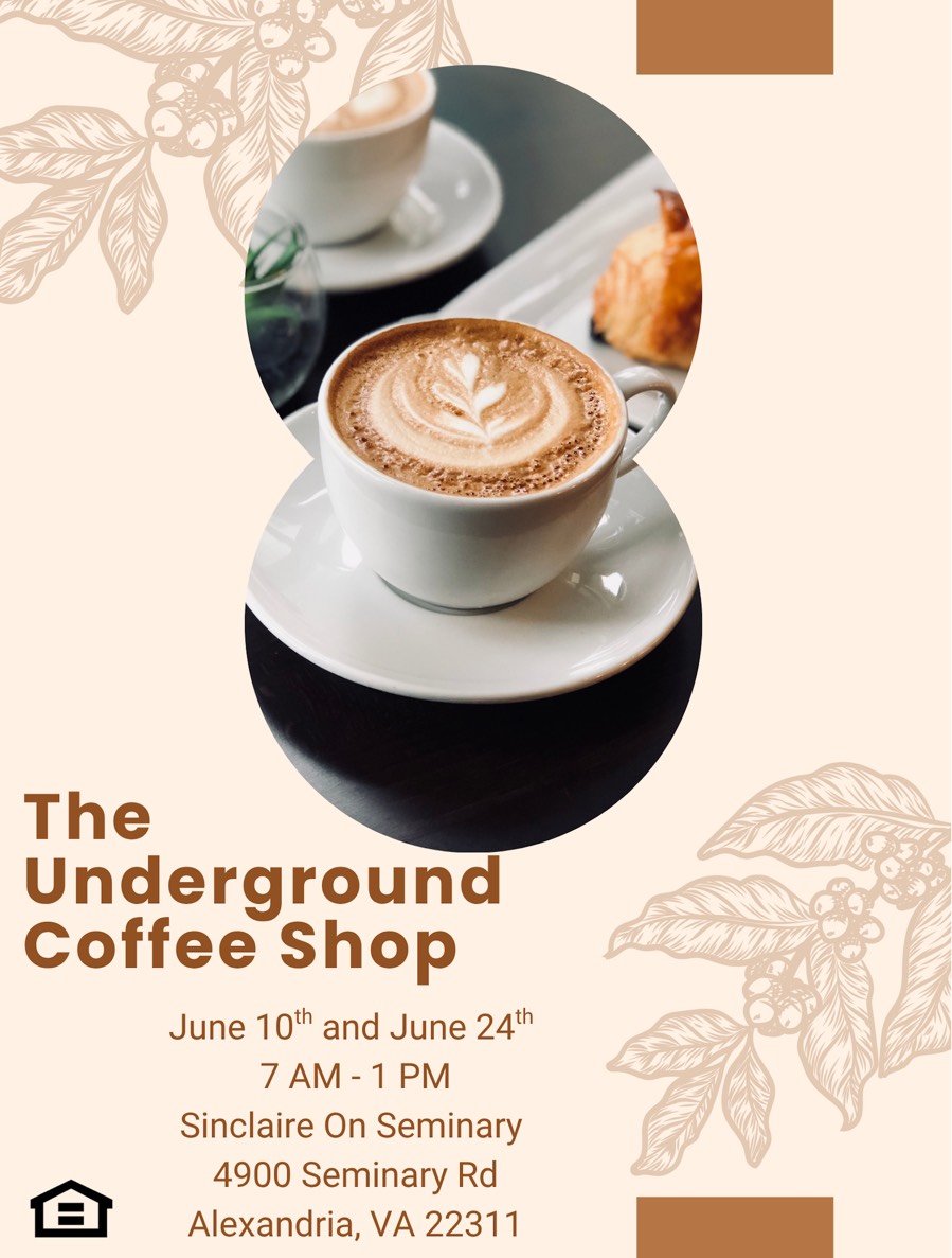 Underground Coffee Shop open at Sinclaire June 10th and 24th